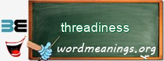 WordMeaning blackboard for threadiness